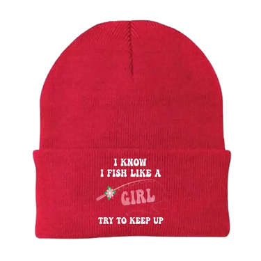 I Fish Like A Girl Embroidered Beanie